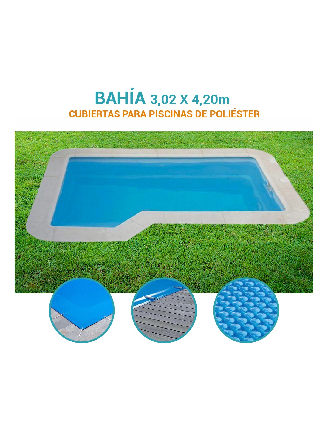 Bahía | 3,02 x 4,20m | Cubiertas piscina de poliéster Coinpol
