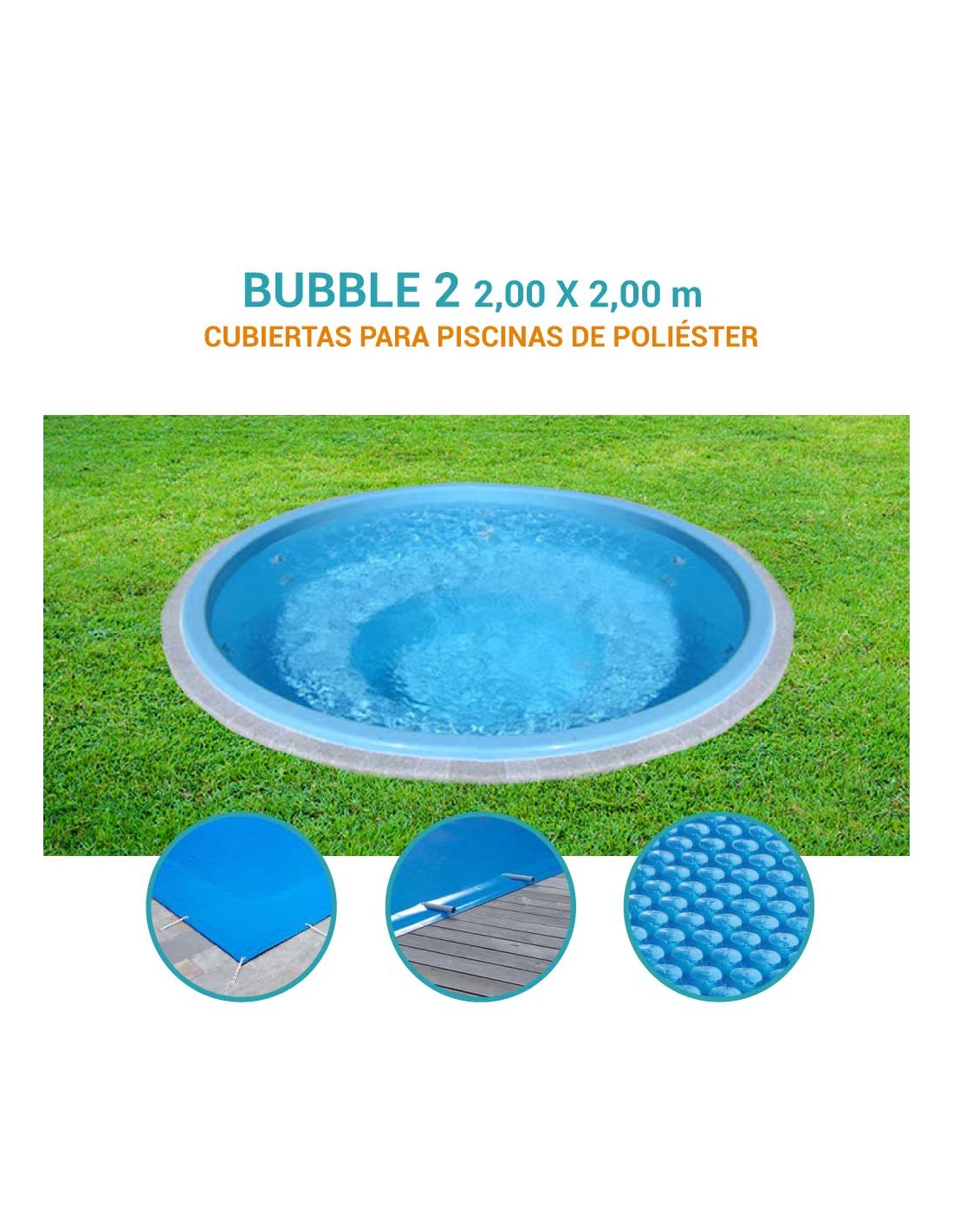 Bubble 2 | 2,00 x 2,00m | Cubiertas piscina de poliéster Europa