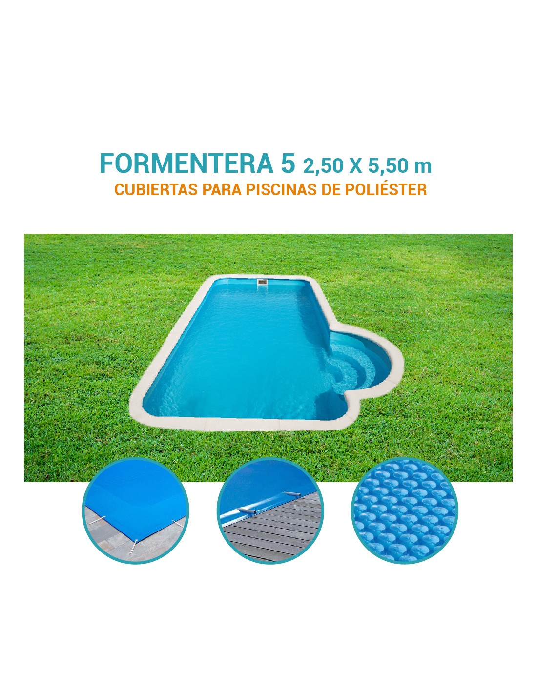 Formentera 5| 5,50 x 2,50m | Cubiertas piscina de poliéster DTP