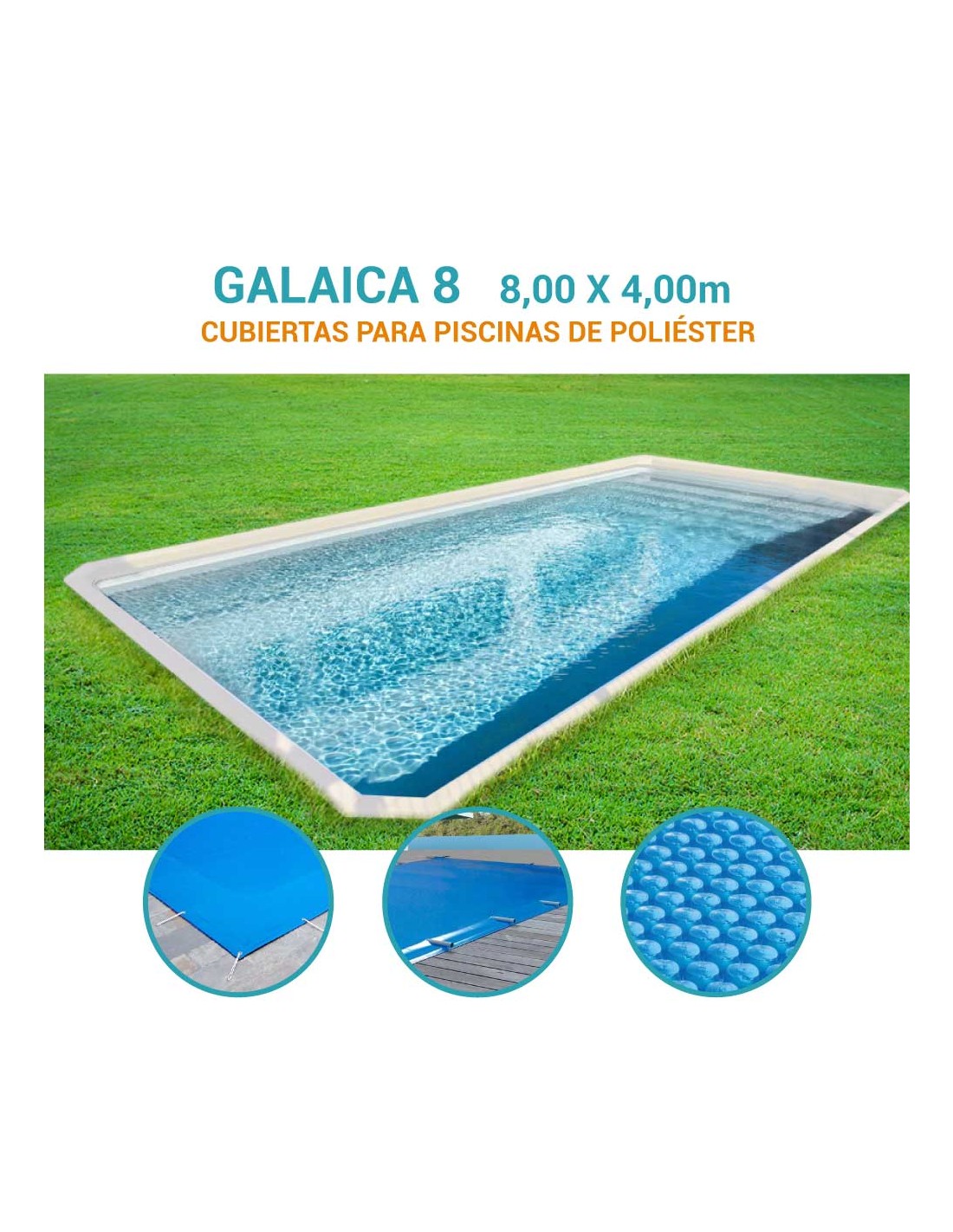 Galaica 8 | 4 x 8m | Cubiertas piscina de poliéster Norgalicia