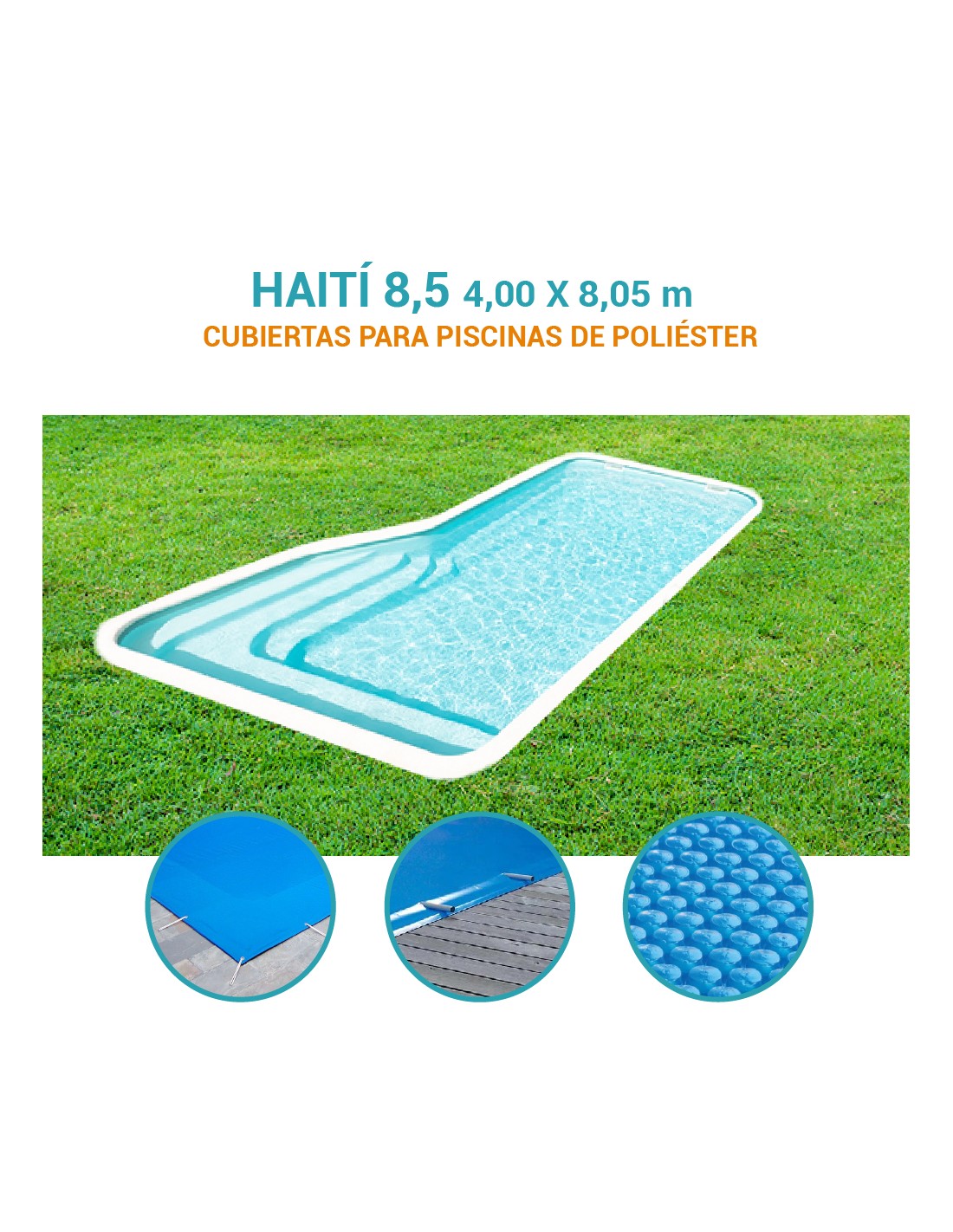 Haití 8,5| 8,50 x 4m | Cubiertas piscina de poliéster DTP