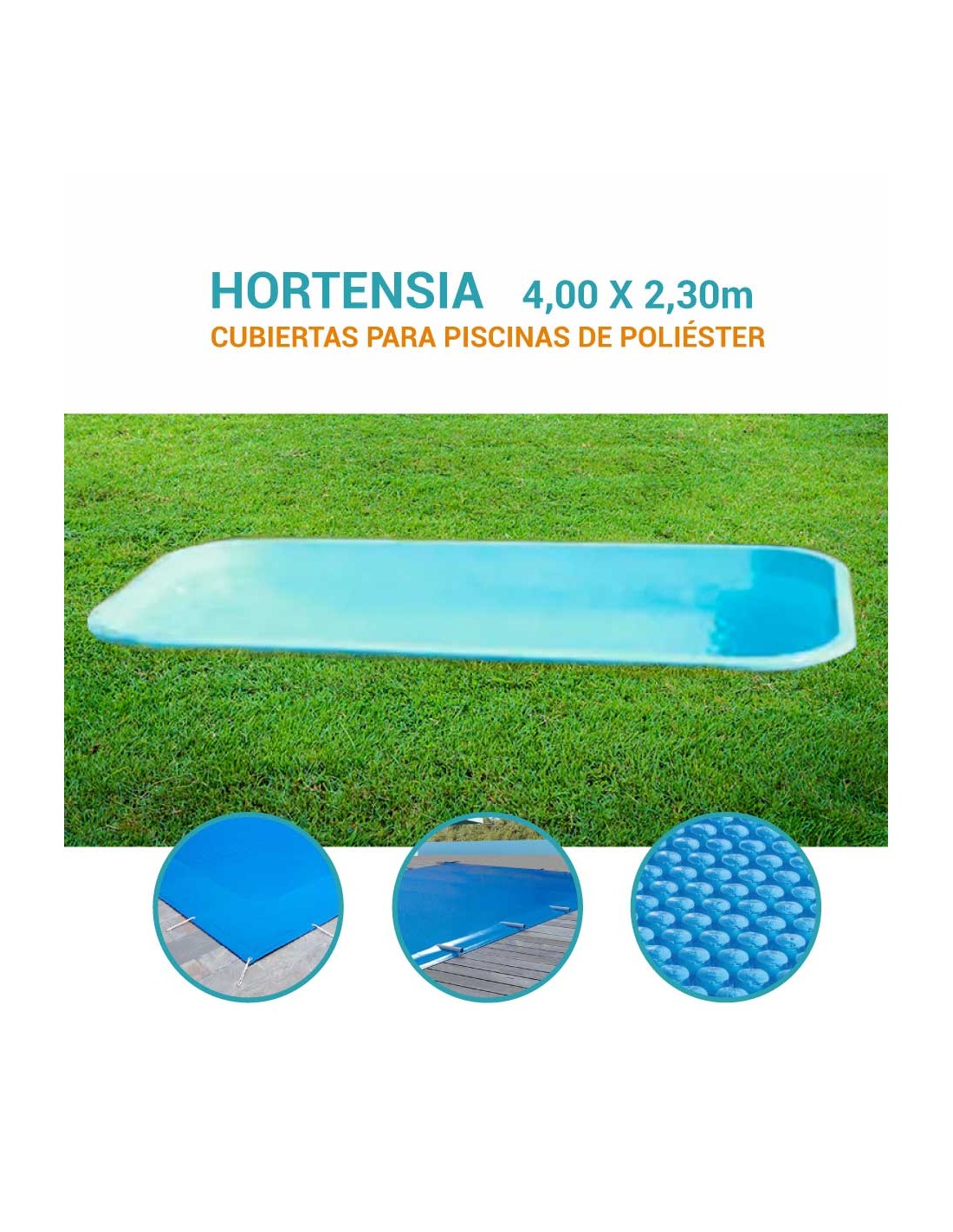 Hortensia | 2,30 x 4m | Cubiertas piscina de poliéster Norgalicia