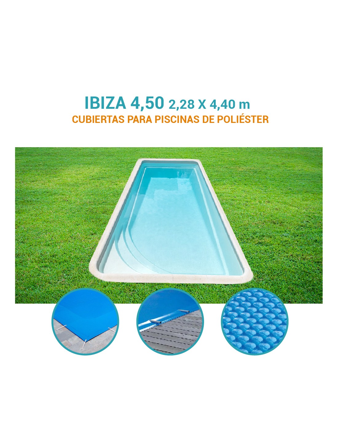 Ibiza 450 | 4,40 x 2,28m | Cubiertas piscina de poliéster DTP