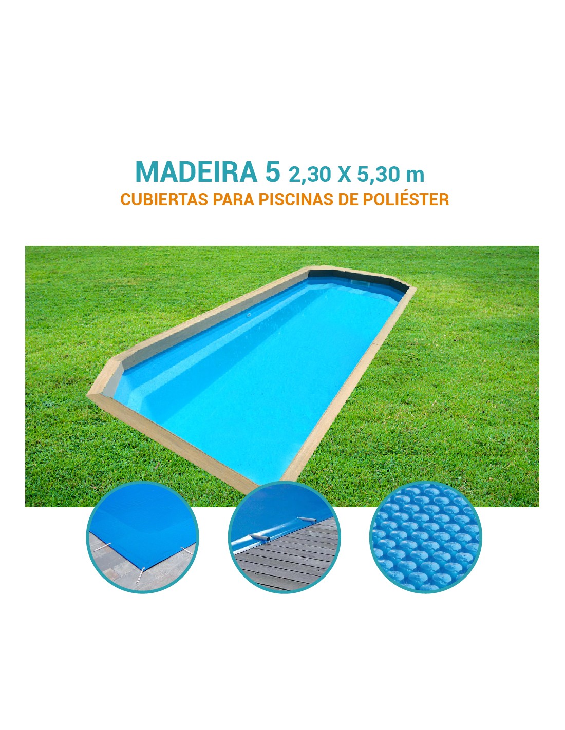 Madeira 5| 5,30 x 2,30m | Cubiertas piscina de poliéster DTP