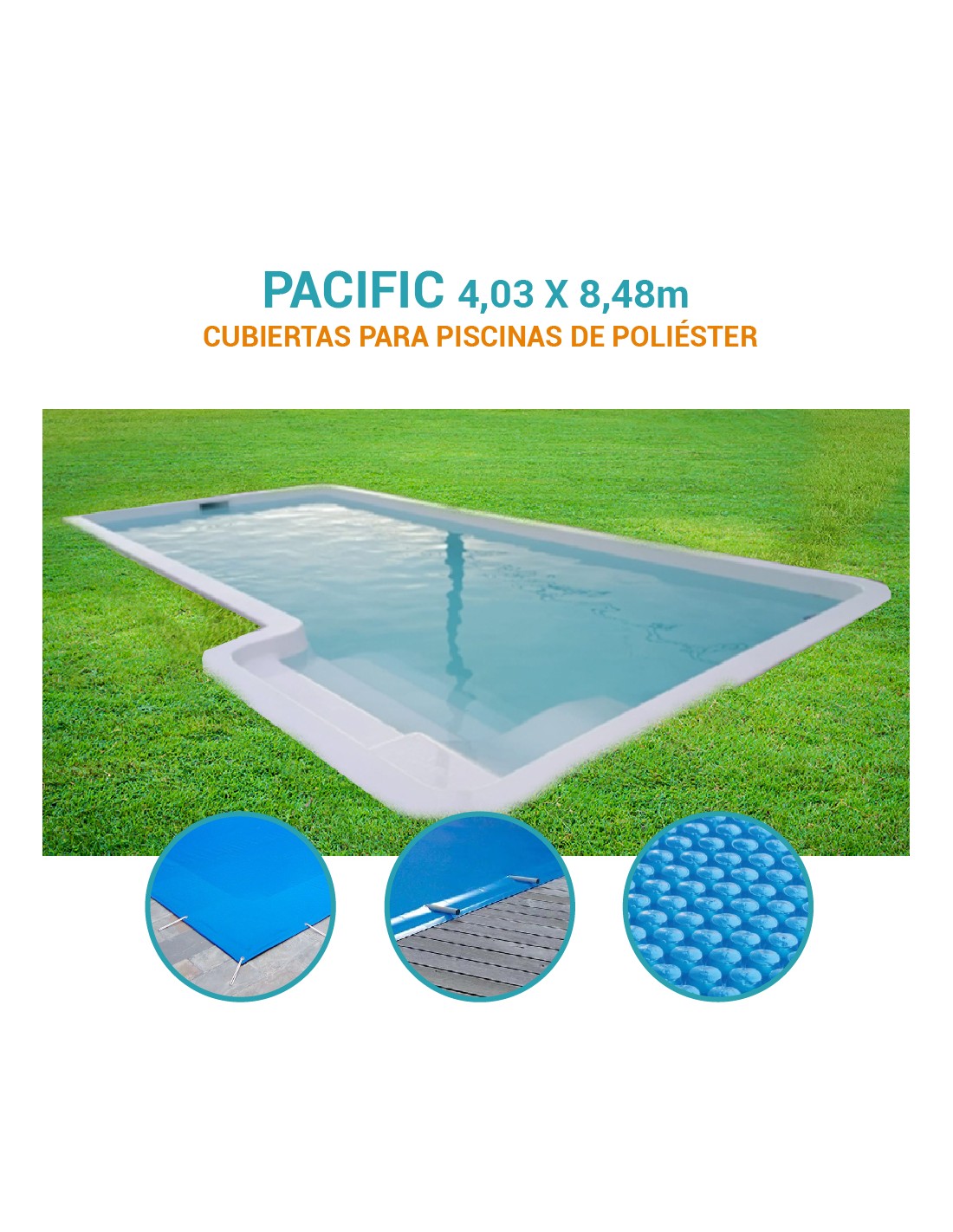 Pacific 8,50 | 4,03 x 8,48m | Cubiertas piscina de poliéster Prodofibra