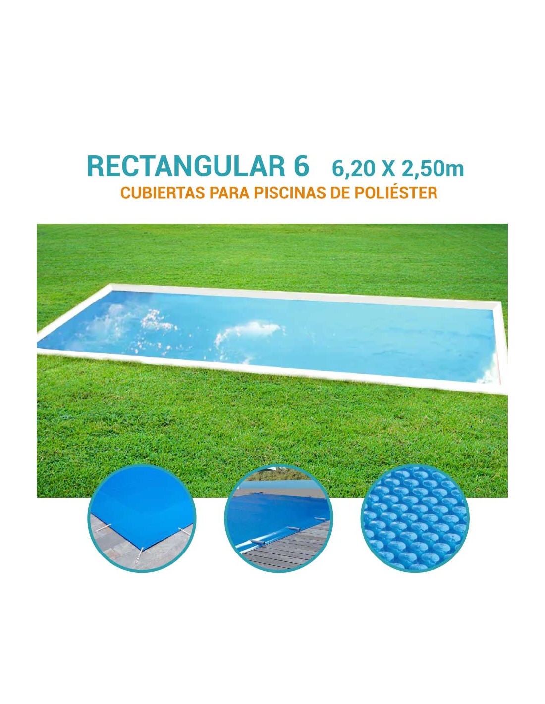 Rectangular 6 | 2,50 x 6m | Cubiertas piscina de poliéster Norgalicia