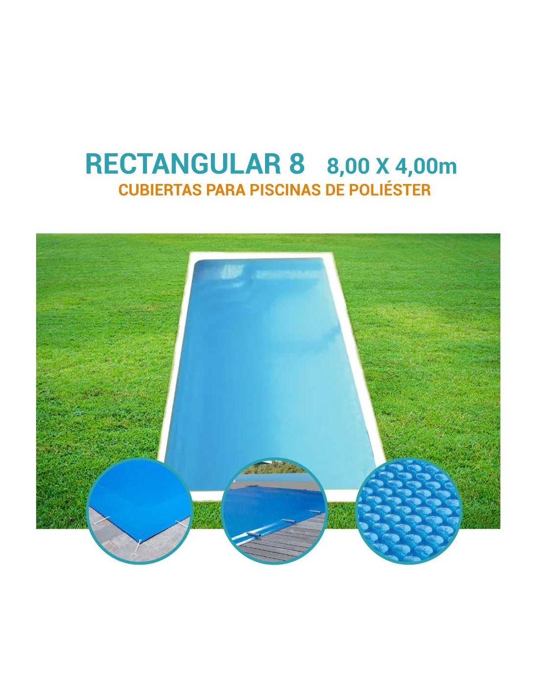 Rectangular 8 | 4 x 8m | Cubiertas piscina de poliéster Norgalicia