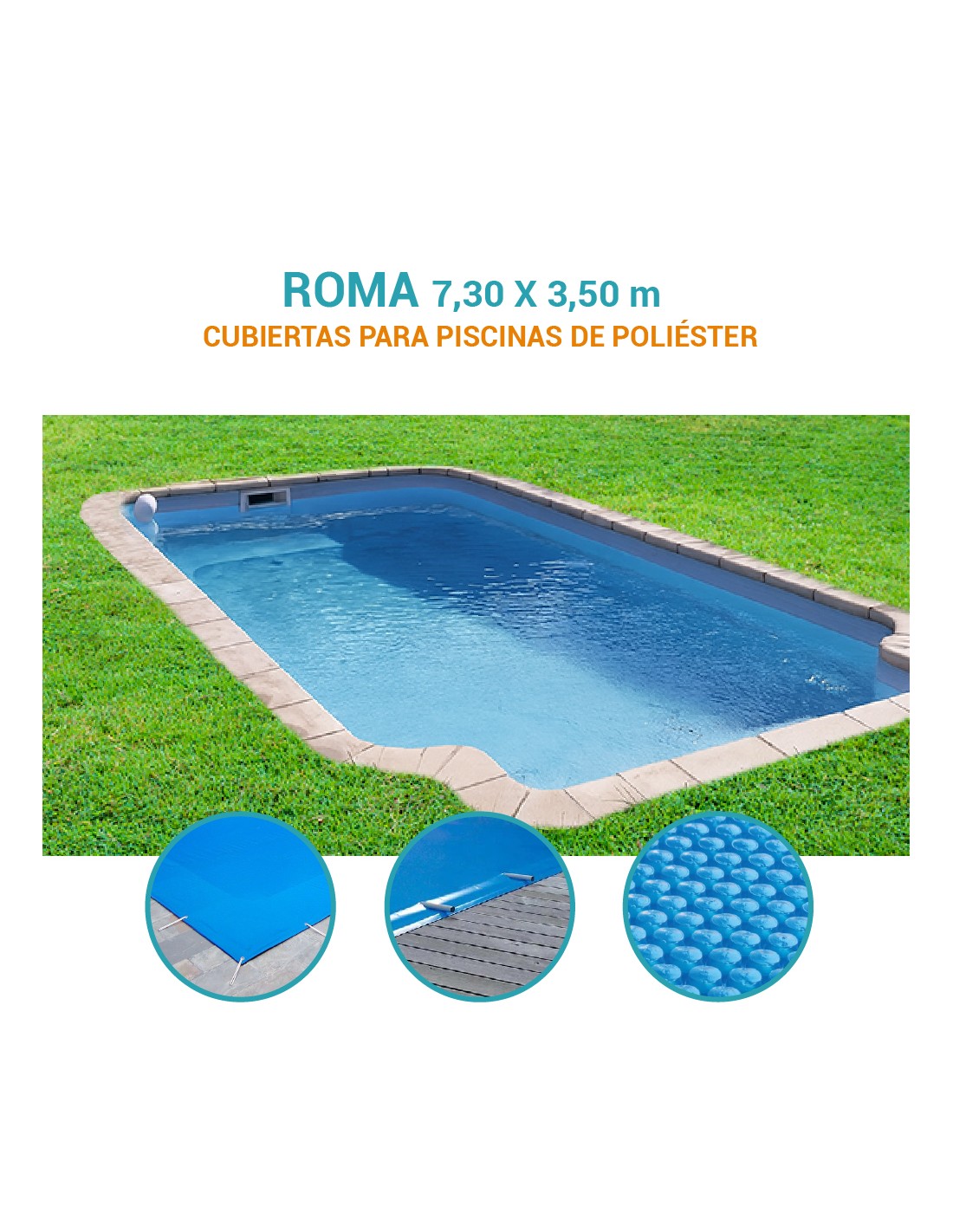 Roma| 7,30 x 3,50m | Cubiertas piscina de poliéster Europa