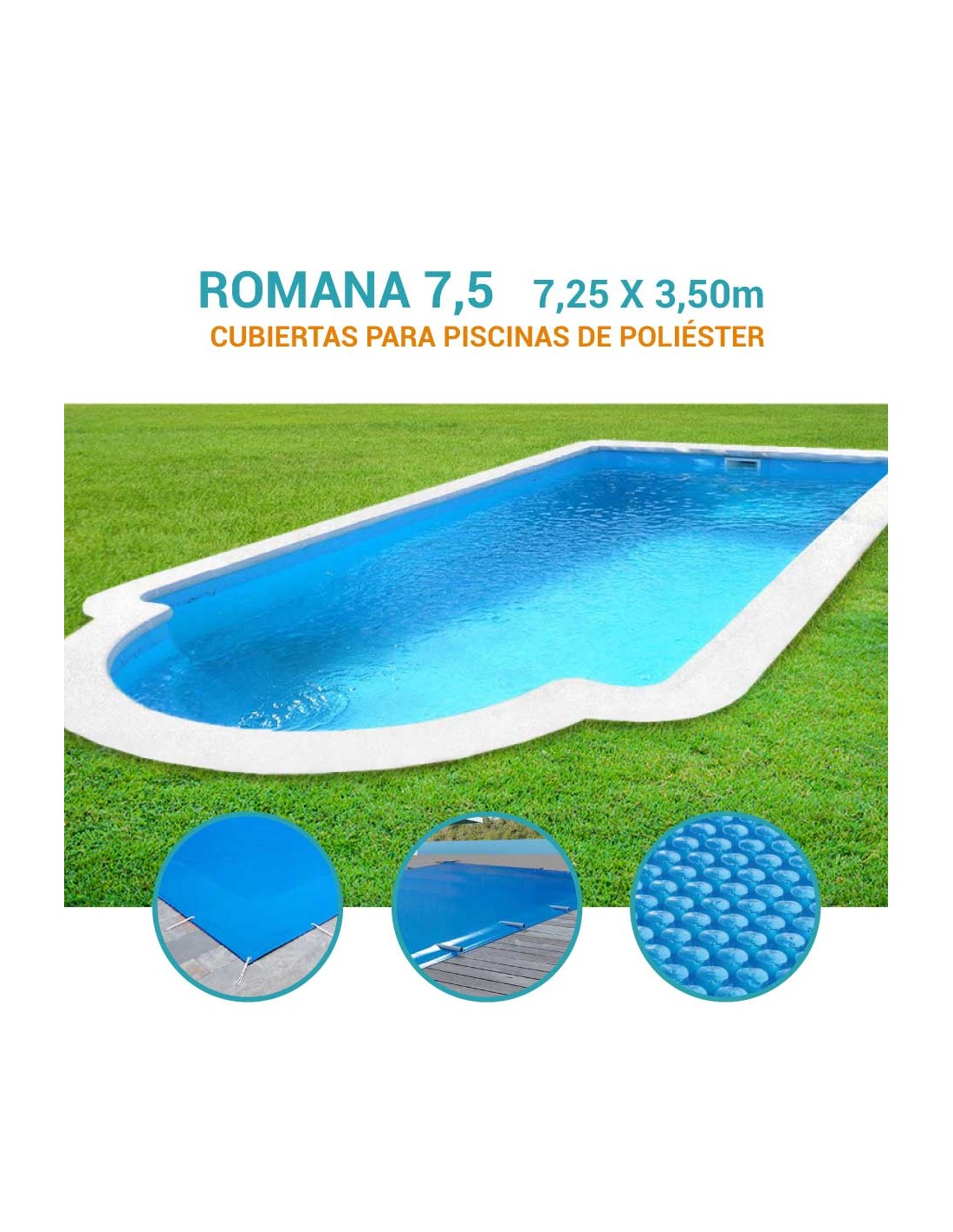 Romana 7,5 | 3,50 x 7,25m | Cubiertas piscina de poliéster Norgalicia