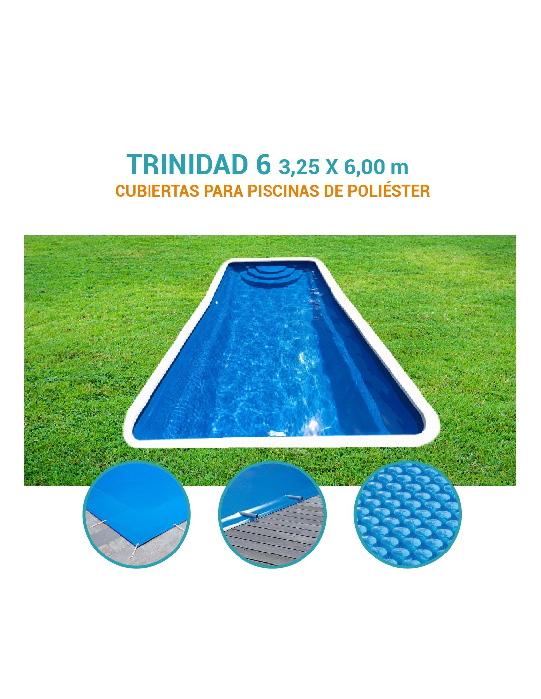 Trinidad 6| 6 x 3,25m | Cubiertas piscina de poliéster DTP