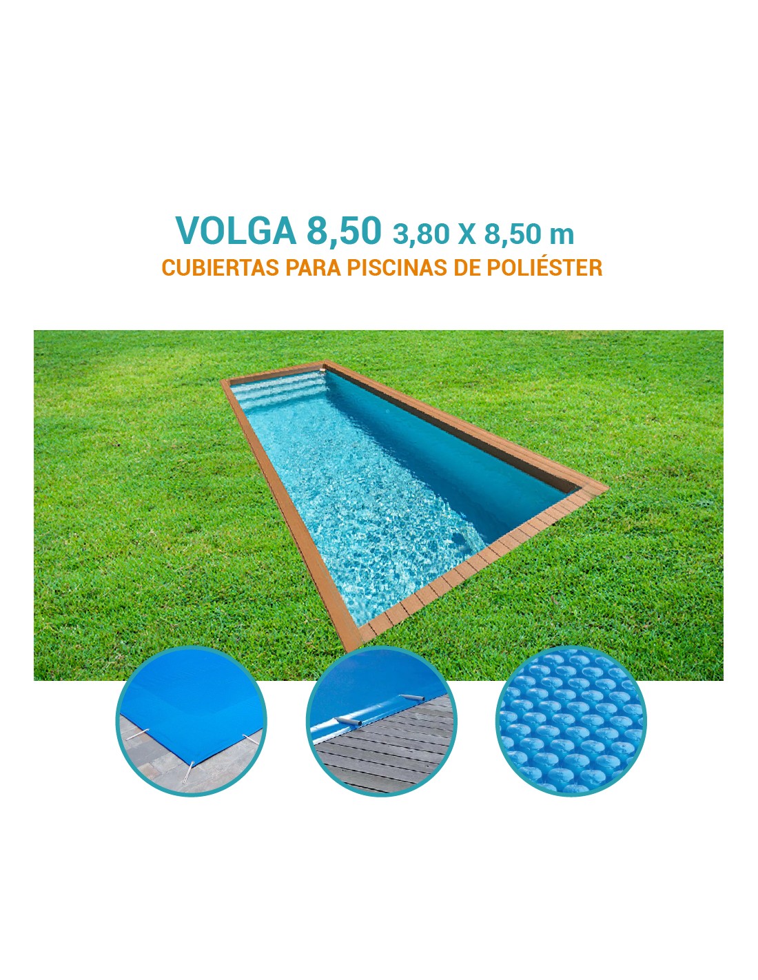 Volga 8,50| 8,50 x 3,80m | Cubiertas piscina de poliéster DTP